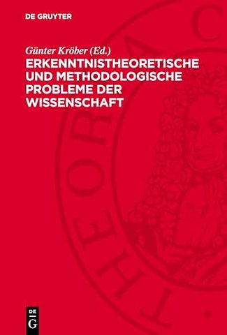 Erkenntnistheoretische und methodologische Probleme der Wissenschaft