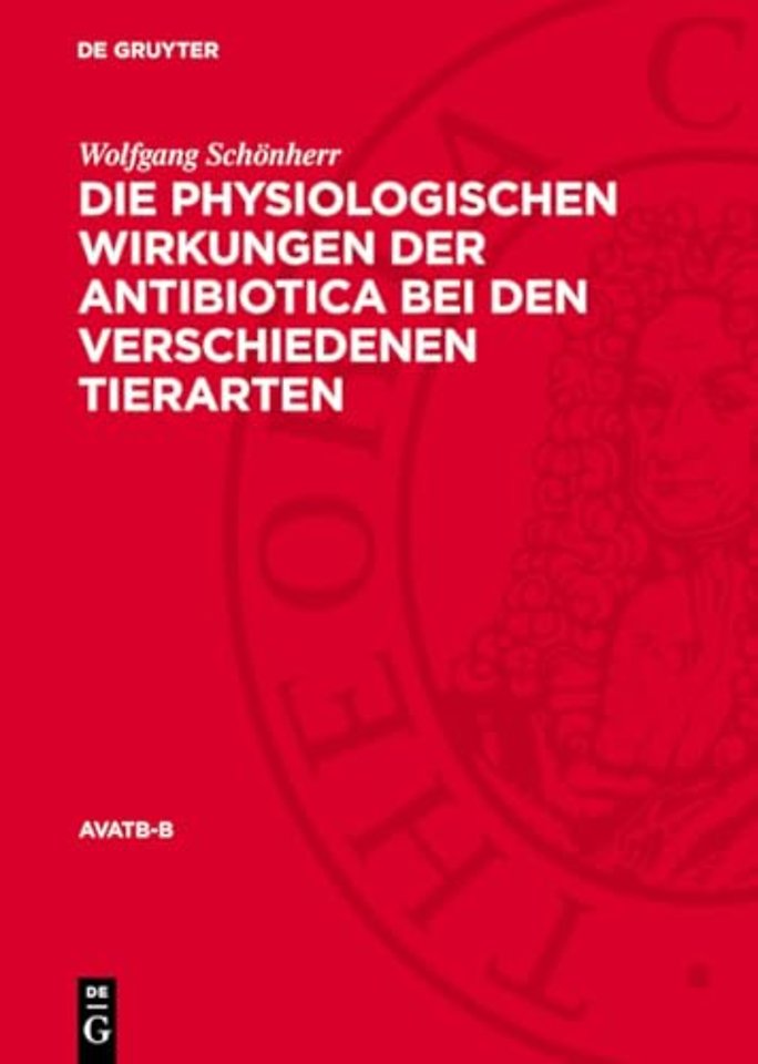 Die physiologischen Wirkungen der Antibiotica bei den verschiedenen Tierarten