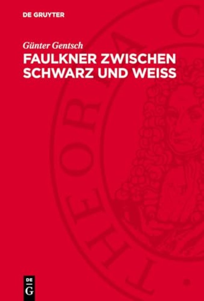 Faulkner zwischen Schwarz und Weiss – Betrachtungen zu Werk und Persönlichkeit des amerikanischen Nobelpreisträgers