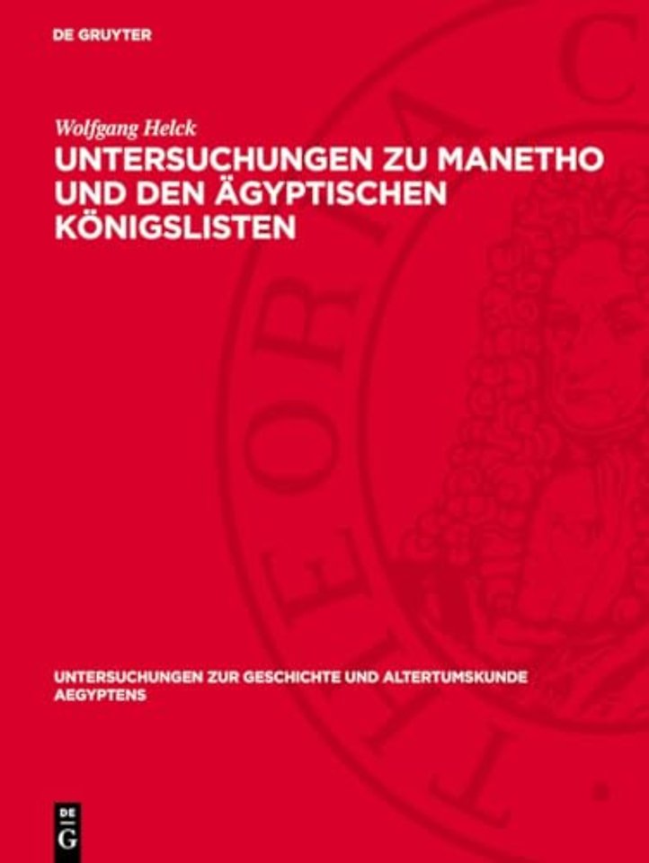 Untersuchungen zu Manetho und den agyptischen Konigslisten