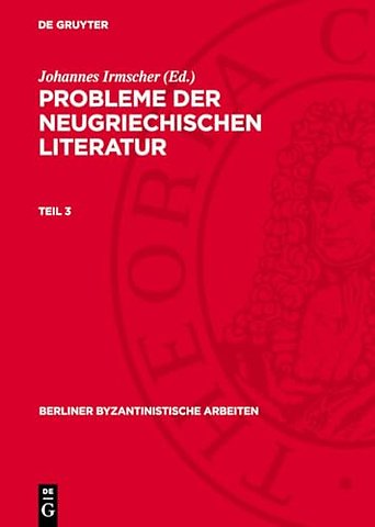 Probleme der neugriechischen Literatur. Teil 3