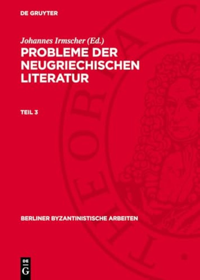Probleme der neugriechischen Literatur. Teil 3