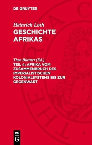 Afrika vom Zusammenbruch des imperialistischen Kolonialsystems bis zur Gegenwart