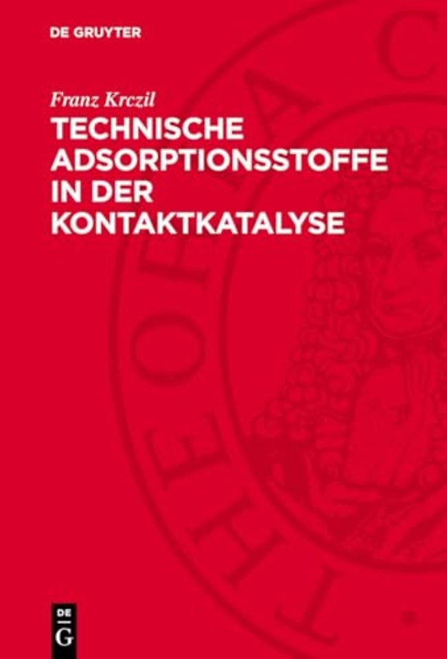 Technische Adsorptionsstoffe in der Kontaktkatalyse