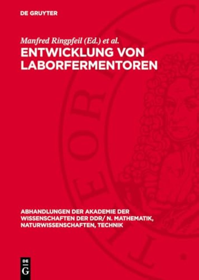 Entwicklung von Laborfermentoren – VI. Reinhardsbrunner Symposium veranstaltet von der Sektion Mikrobiologie der Biologischen Gesellschaf