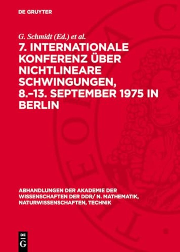 7. Internationale Konferenz über Nichtlineare Sc – Band I, 1: Analytische Theorie. Qualitative Theorie und Stabilitätstheorie. Dynamische Systeme
