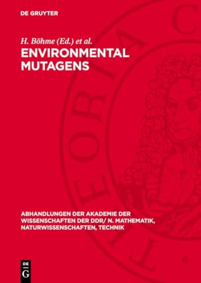 Environmental Mutagens – Proceedings of the Sixth Annual Meeting of the European Environmental Mutagen Society organized under the auspices of th