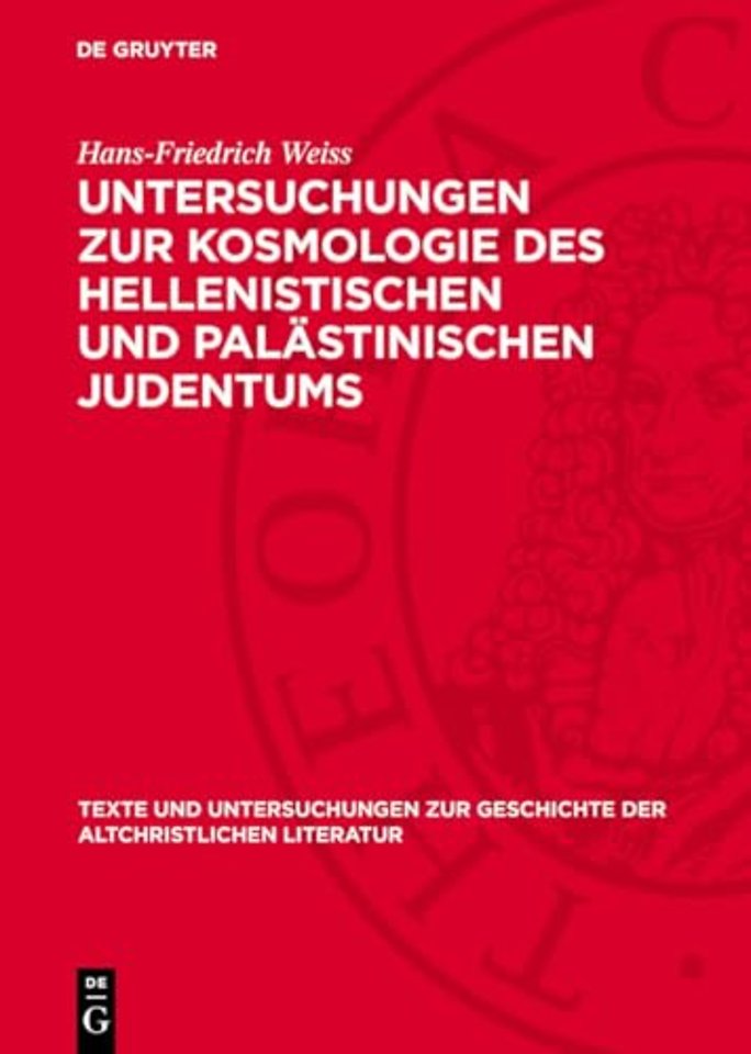 Untersuchungen zur Kosmologie des hellenistischen und palästinischen Judentums