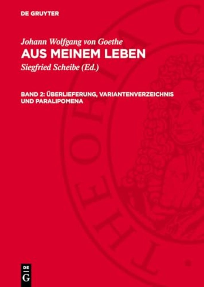 Überlieferung, Variantenverzeichnis und Paralipomena