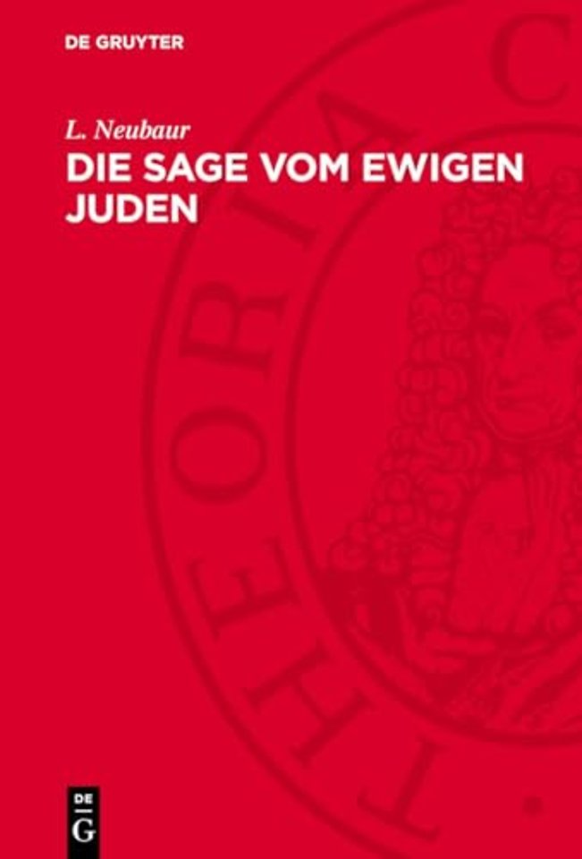 Die Sage vom ewigen Juden – Untersucht