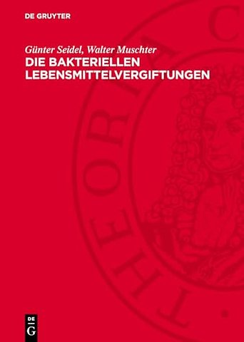 Die bakteriellen Lebensmittelvergiftungen – Eine Einführung