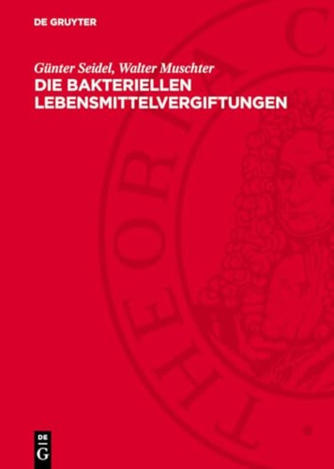 Die bakteriellen Lebensmittelvergiftungen – Eine Einführung