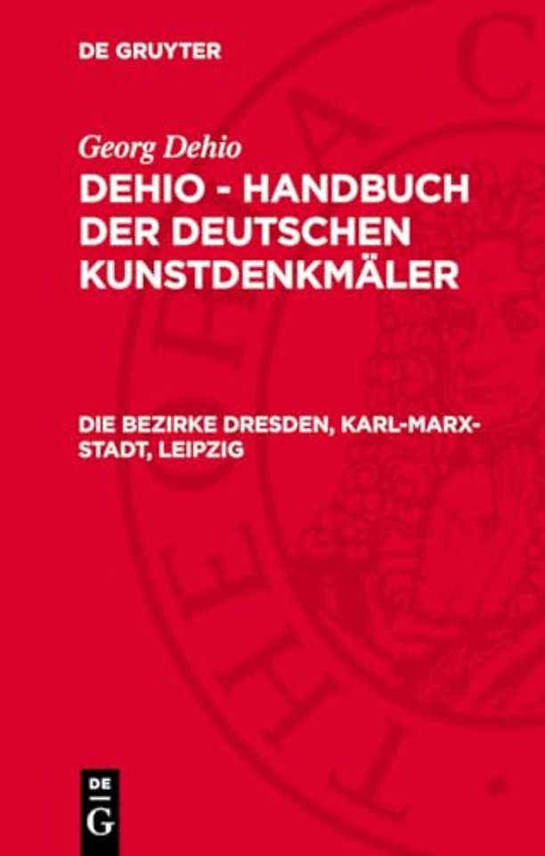 Die Bezirke Dresden, Karl–Marx–Stadt, Leipzig