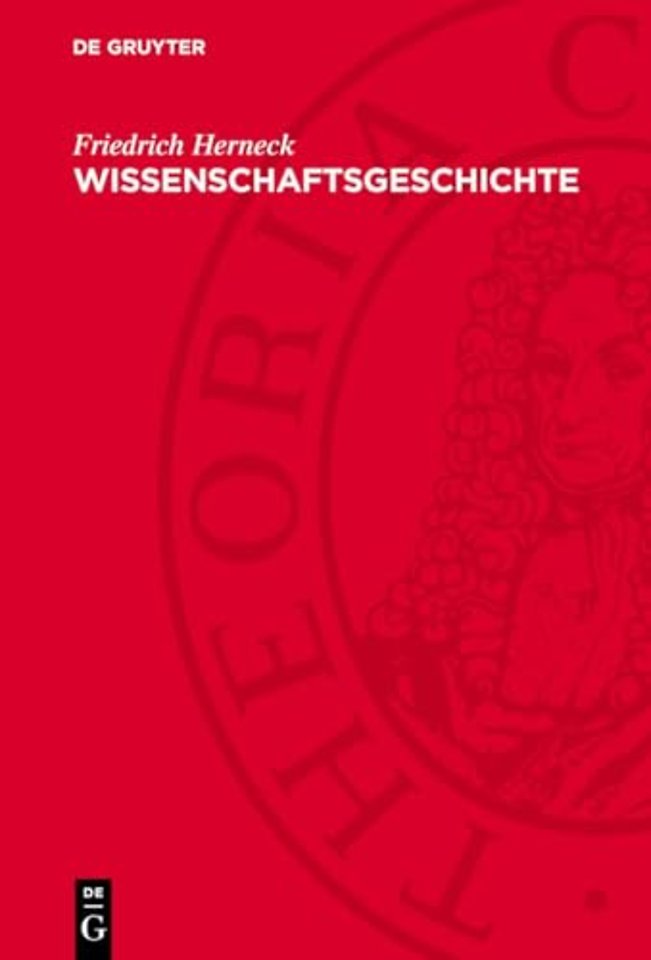 Wissenschaftsgeschichte – Vorträge und Abhandlungen