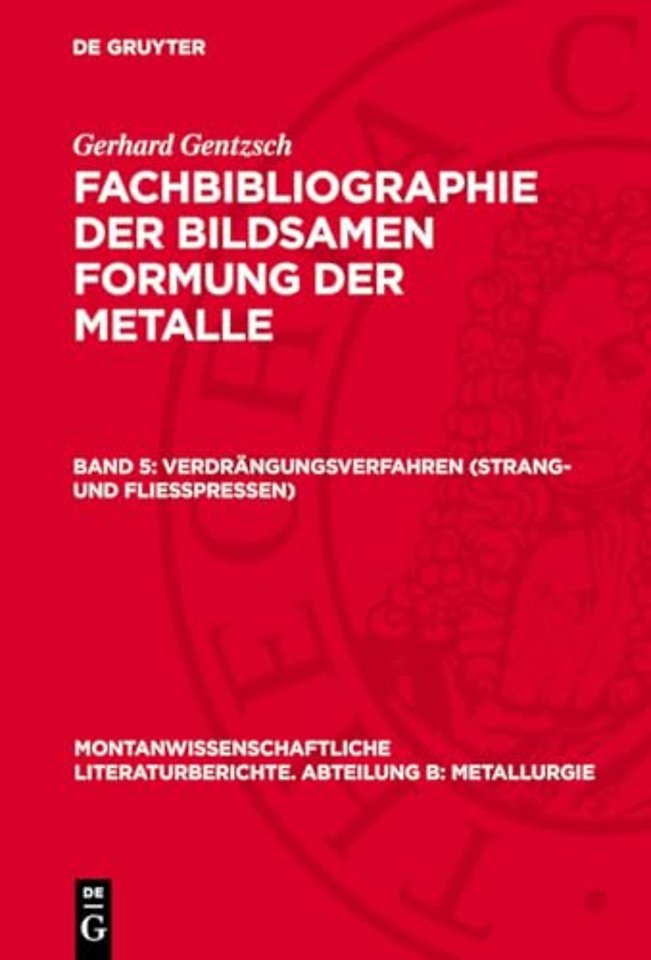 Verdrängungsverfahren (Strang– und Fliesspressen)