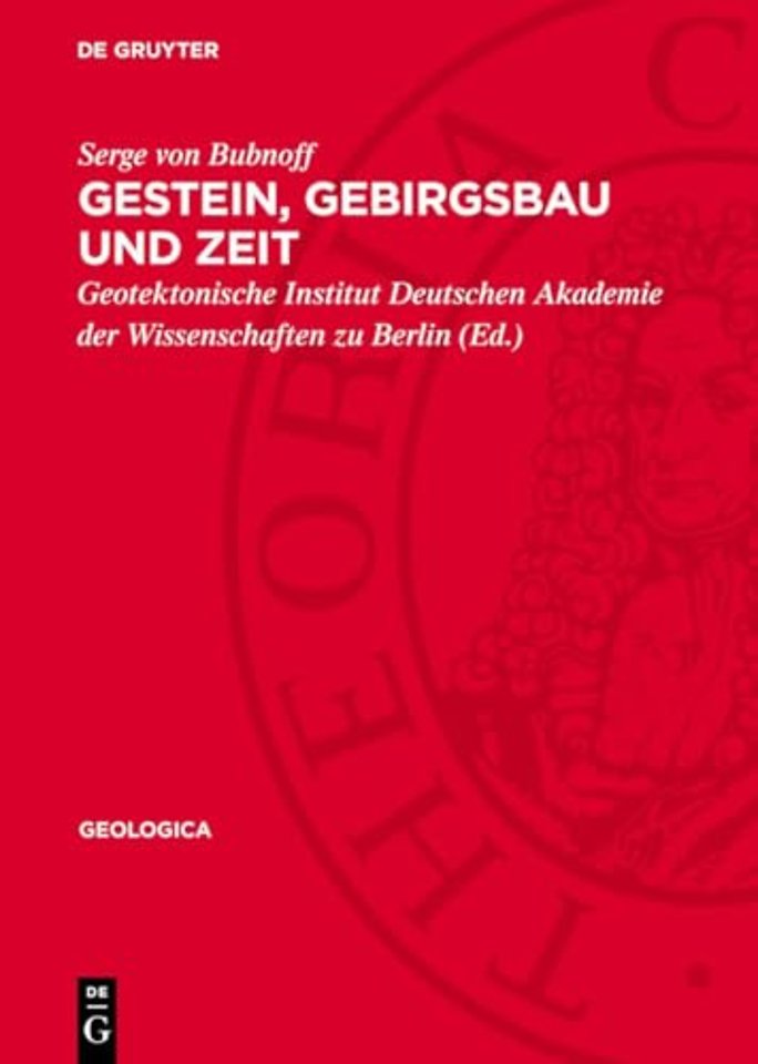 Gestein, Gebirgsbau und Zeit – Studien im Variszikum und Saxonikum Mitteldeutschlands. [Hans Stille zum 75. Geburtstage gewidmet]