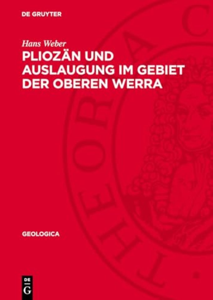 Pliozän und Auslaugung im Gebiet der Oberen Werra