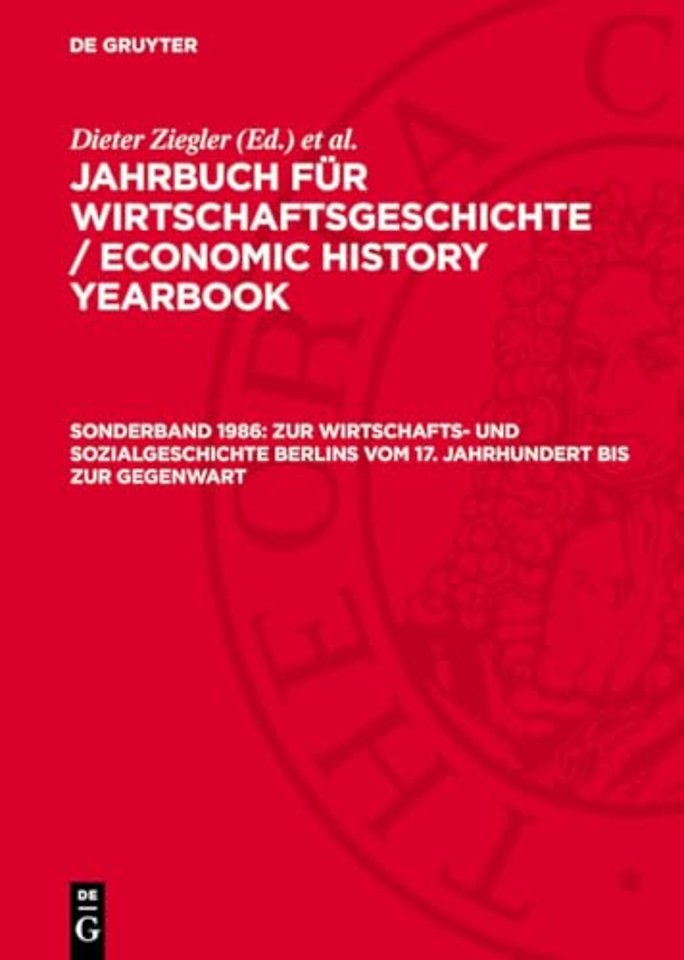 Zur Wirtschafts- und Sozialgeschichte Berlins vom 17. Jahrhundert bis zur Gegenwart