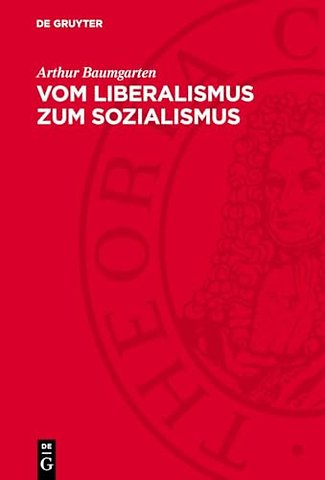 Vom Liberalismus zum Sozialismus