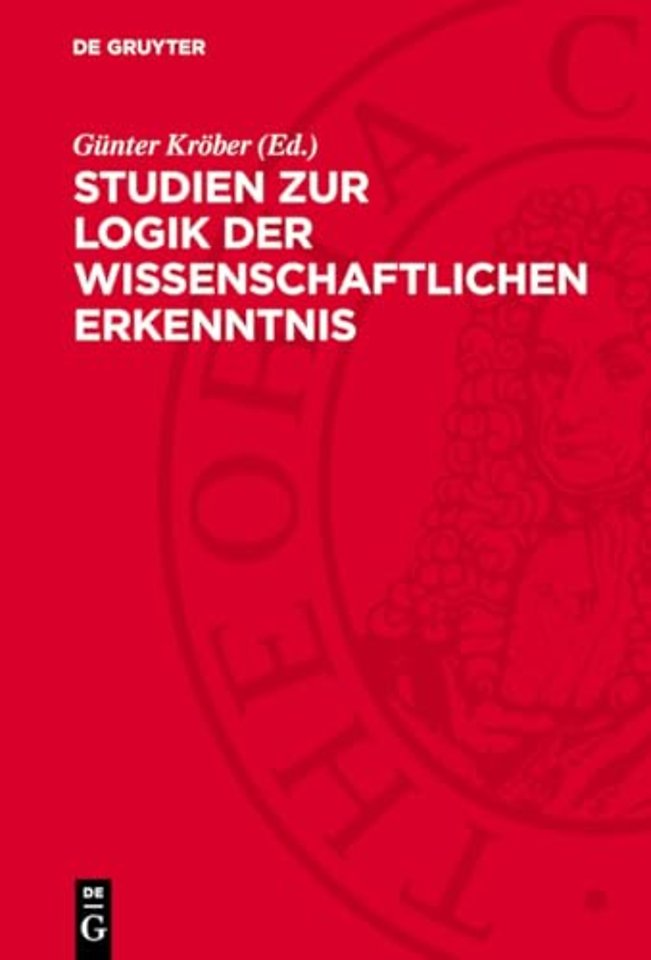 Studien zur Logik der wissenschaftlichen Erkenntnis