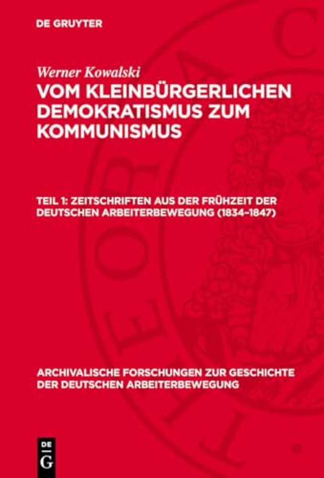 Zeitschriften aus der Frühzeit der deutschen Arbeiterbewegung (1834–1847)