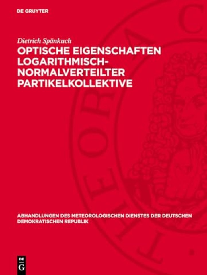 Optische Eigenschaften logarithmisch–normalverteilter Partikelkollektive