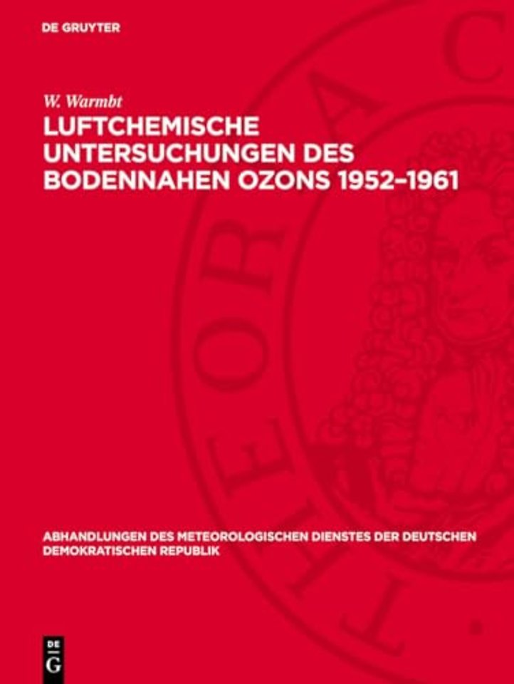 Luftchemische Untersuchungen des bodennahen Ozon – Methoden und Ergebnisse