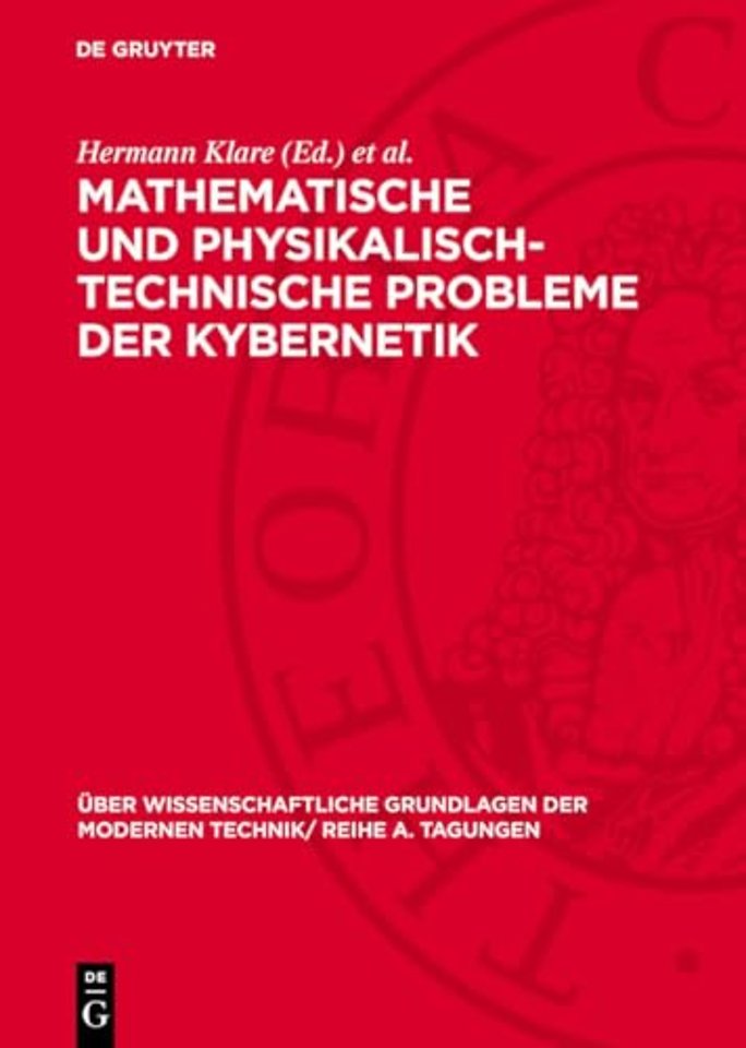 Mathematische und physikalisch–technische Proble – Vorträge, gehalten auf der Konferenz der Forschungsgemeinschaft der Deutschen Akademie der