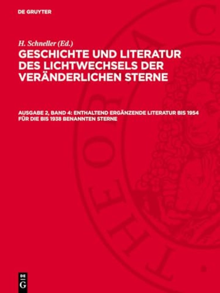 Enthaltend ergänzende Literatur bis 1954 für die bis 1938 benannten Sterne
