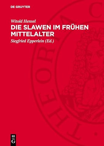 Die Slawen im frühen Mittelalter – Ihre materielle Kultur