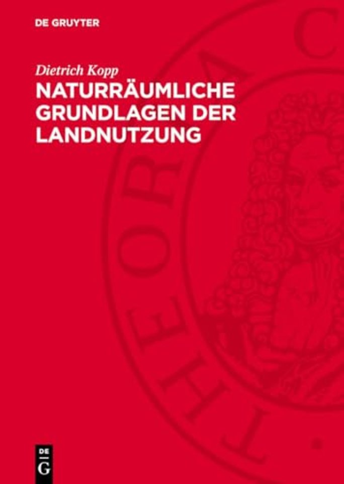 Naturräumliche Grundlagen der Landnutzung – am Beispiel des Tieflandes der DDR