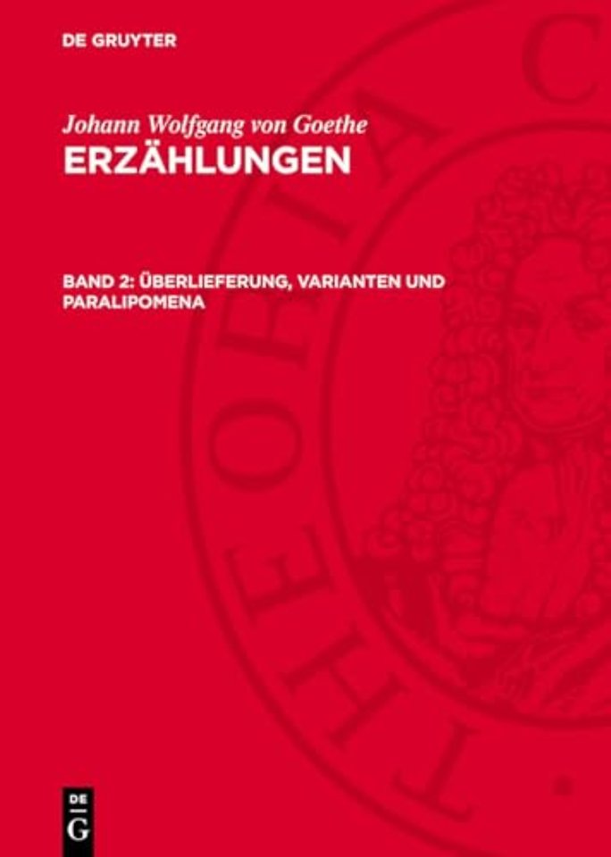 Überlieferung, Varianten und Paralipomena