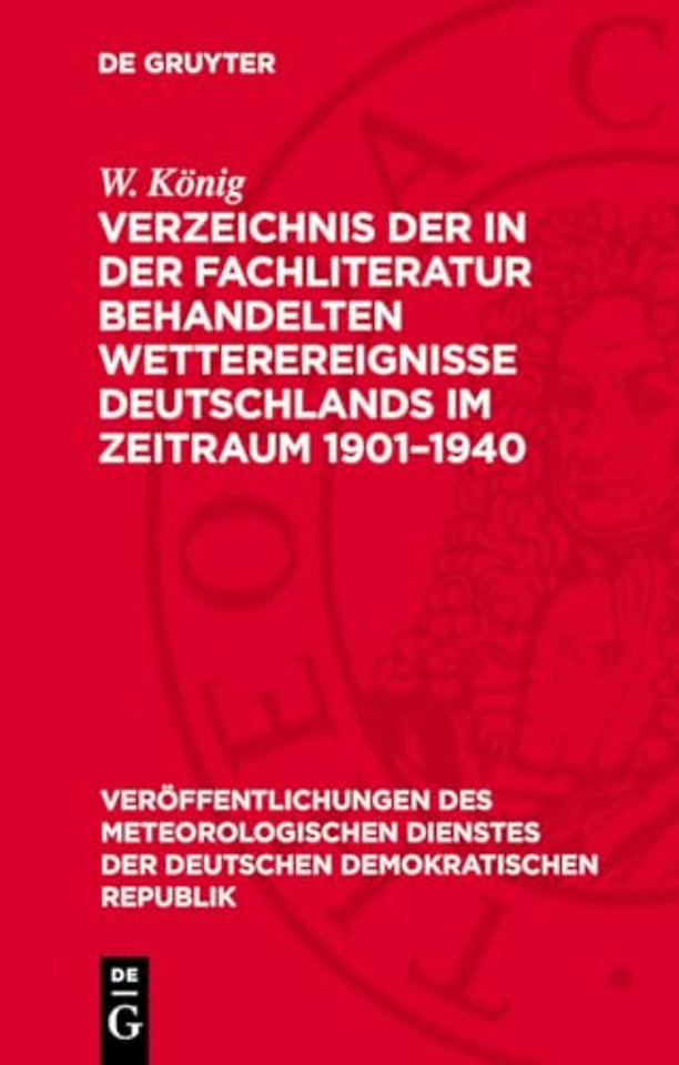 Verzeichnis der in der Fachliteratur behandelten Wetterereignisse Deutschlands im Zeitraum 1901–1940