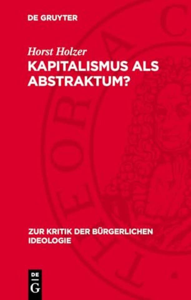 Kapitalismus als Abstraktum? – Makro–soziologische Systemtheorie in der Soziologie der USA und der BRD