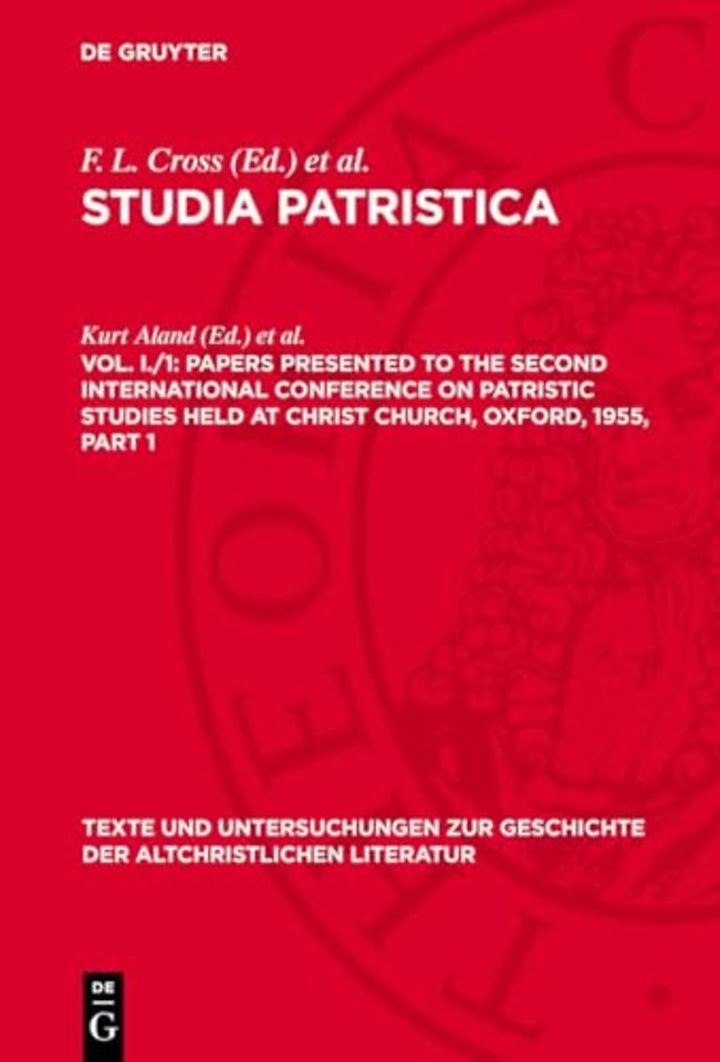 Papers presented to the Second International Conference on Patristic Studies held at Christ Church, Oxford, 1955, Part 1