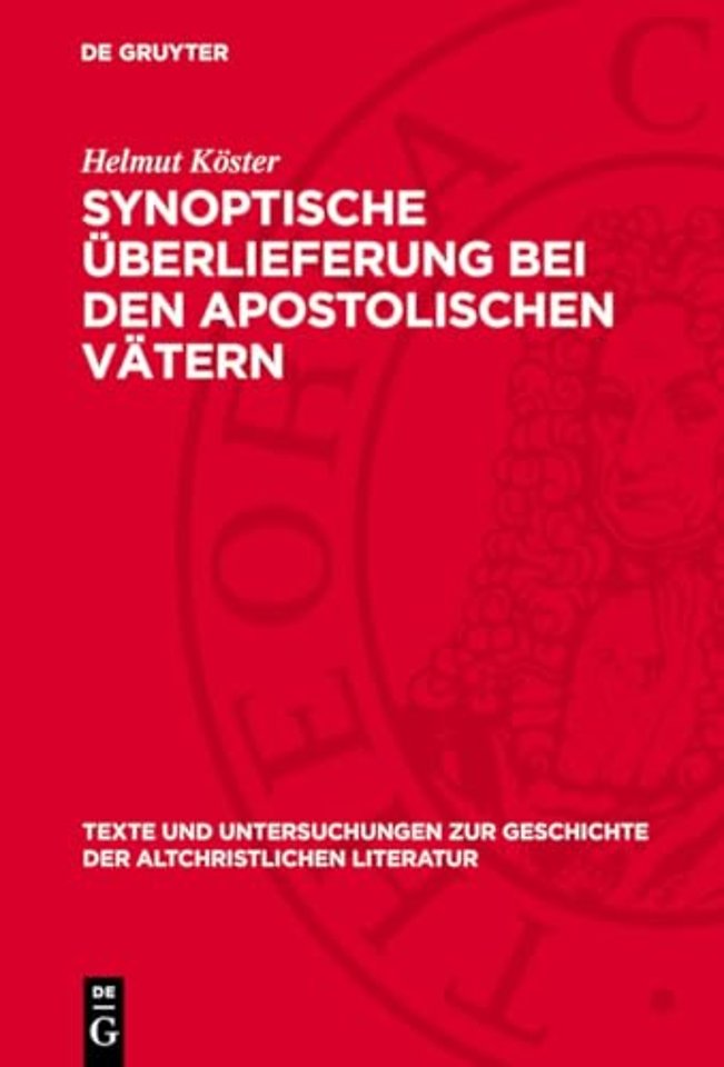 Synoptische Überlieferung bei den apostolischen Vätern