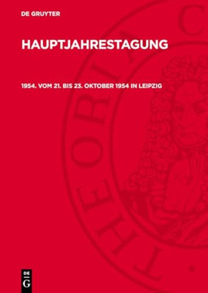 1954. Vom 21. bis 23. Oktober 1954 in Leipzig