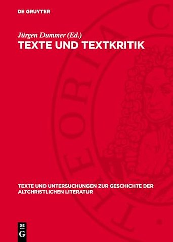 Texte und Textkritik – Eine Aufsatzsammlung