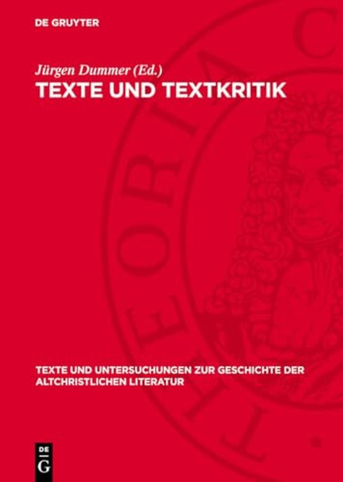 Texte und Textkritik – Eine Aufsatzsammlung