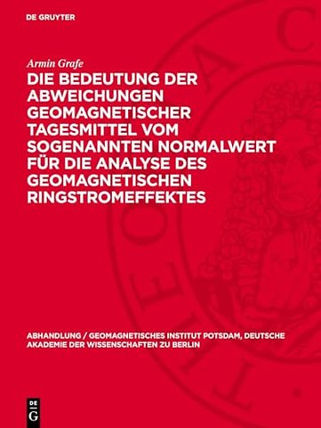 Die Bedeutung der Abweichungen geomagnetischer T – Mundt, Wolfgang: Statistische Bearbeitung und Analyse geomagnetischer Landesvermessungen