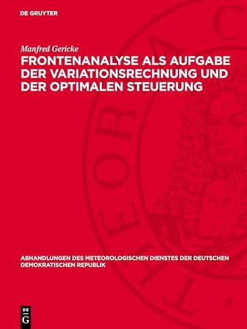 Frontenanalyse als Aufgabe der Variationsrechnung und der optimalen Steuerung