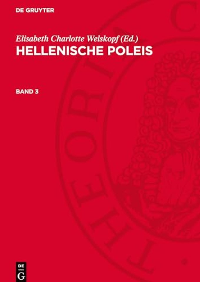 Hellenische Poleis. Band 3