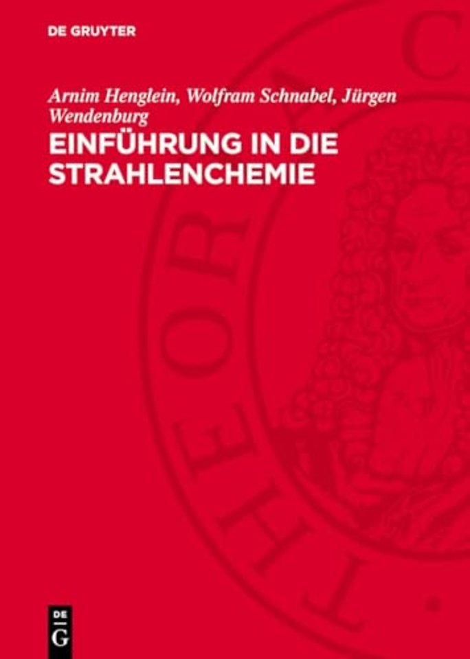 Einführung in die Strahlenchemie – mit praktischen Anleitungen