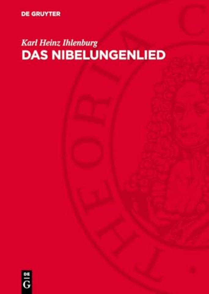 Das Nibelungenlied – Problem und Gehalt