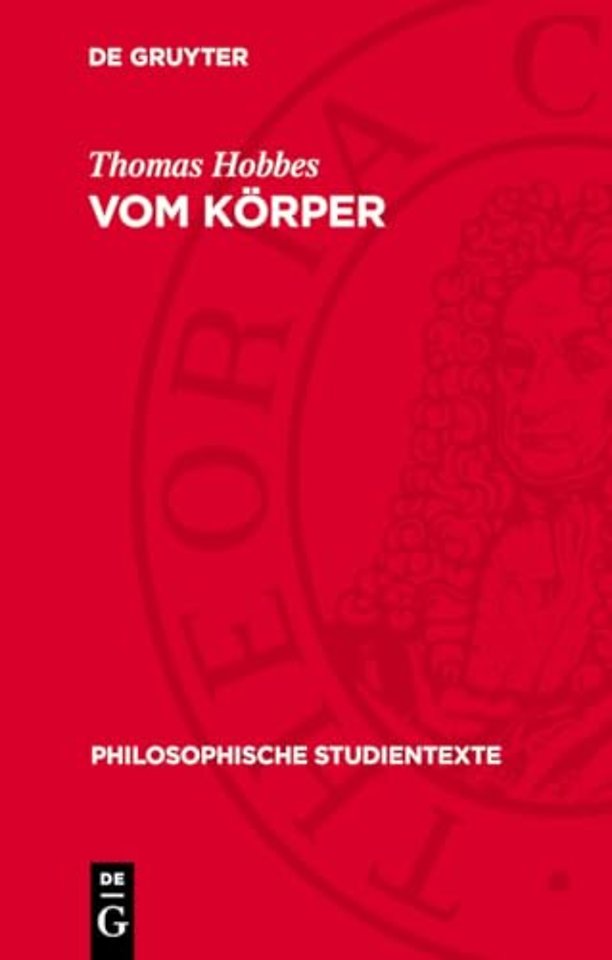 Vom Körper – (Elemente der Philosophie, Teil I)