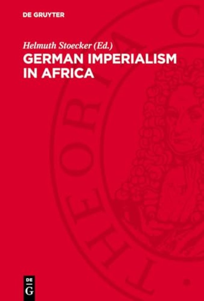 German Imperialism in Africa – From the Beginnings until the Second World War