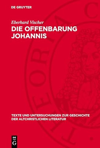 Die Offenbarung Johannis – Eine jüdische Apokalypse in christliche Bearbeitung