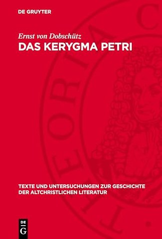 Das Kerygma Petri – Kritisch untersucht