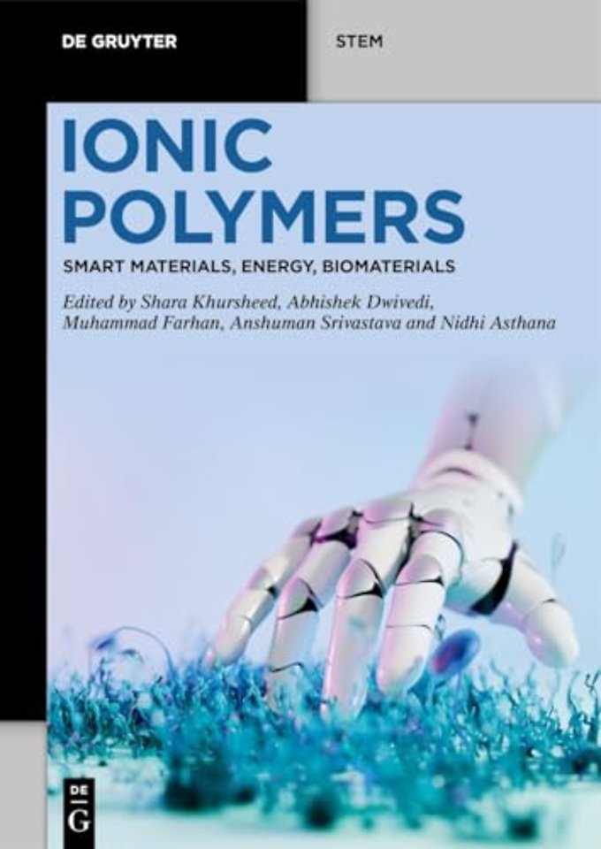 Ionic Polymers – Smart Materials, Energy, Biomaterials
