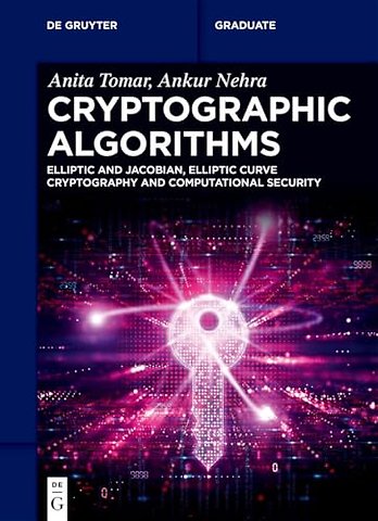 Cryptographic Algorithms – Elliptic and Jacobian, Elliptic Curve Cryptography and Computational Security
